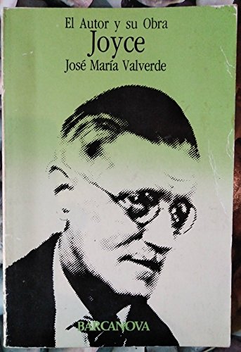 Joyce (el autor y su obra) (spanish edition)
