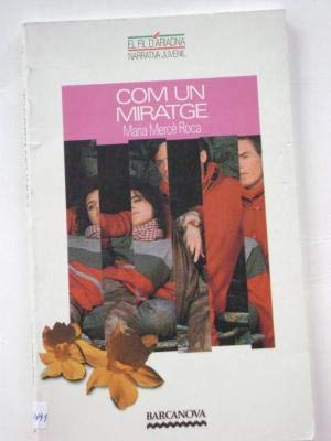 Com un miratge