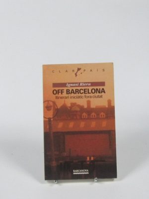 Off barcelona: itinerari iniciátic fora ciutat