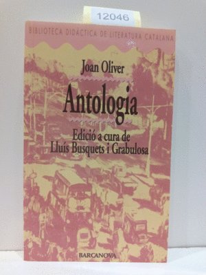Antologia. edició a cura de lluis busquets i grabulosa