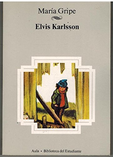 Elvis karlsson. ilustración de harald gripe.