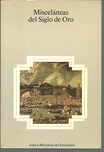 Misceláneas del siglo de oro