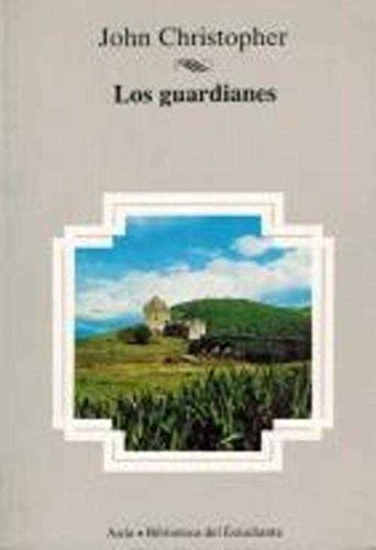 Los guardianes