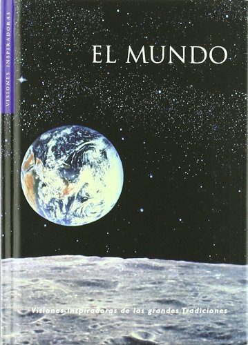 Visiones inspiradoras: el mundo (citas y visiones) (spanish edition)