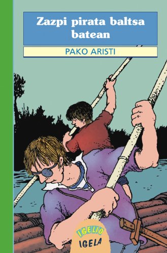 Zazpi pirata baltsa batean (igelio igela) (basque edition)