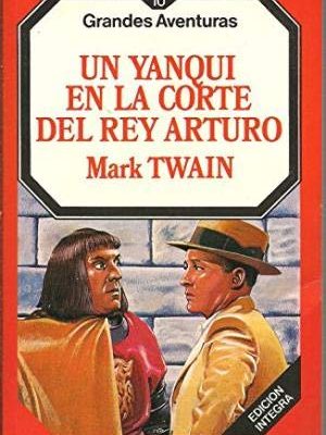 9788475742816_un-yanqui-en-la-corte-del-rey-arturo_front-1.jpg Un yanqui en la corte del rey arturo