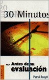 9788475778013_30-minutos-antes-de-su-evaluacion-30-minutos-serie-spanish-edition_front-1.jpg 30 minutos ... antes de su evaluacion (30 minutos serie) (spanish edition)