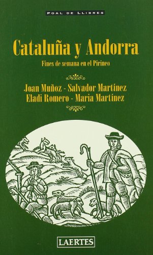 9788475843773_cataluna-catalunna-y-andorra-fines-de-semana-en-el-pirineo-poal-de-llibres-spanish-edition_front-1.jpg Cataluña: catalunña y andorra: fines de semana en el pirineo (poal de llibres) (spanish edition)
