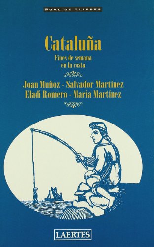 9788475843780_cataluna-fines-de-semana-en-la-costa_front-1.jpg Cataluña. fines de semana en la costa
