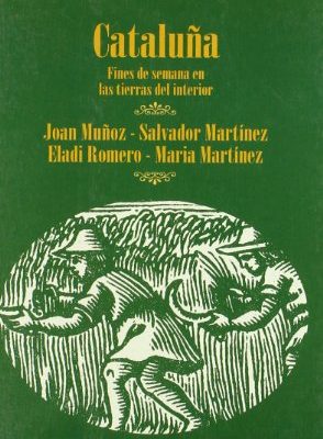 Cataluña. fines de semana en las tierras del interior (poal de llibres) (spanish edition)