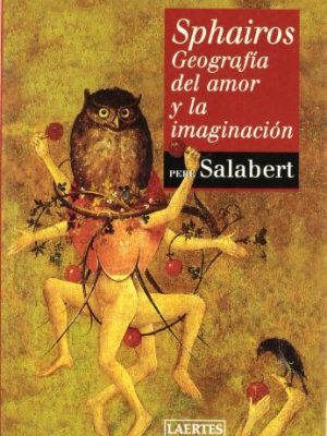 9788475845555_sphairos-geografia-del-amor-y-la-imaginacion_front-1.jpg Sphairos: geografía del amor y la imaginación