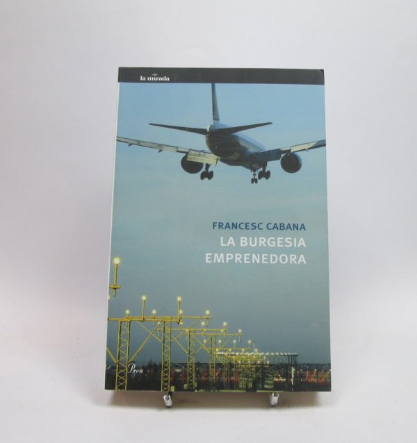 La burguesía emprendedora