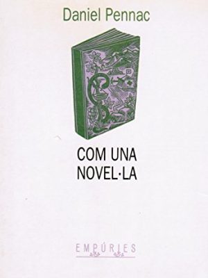 9788475963815_com-una-novella_front-1.jpg Com una novel·la