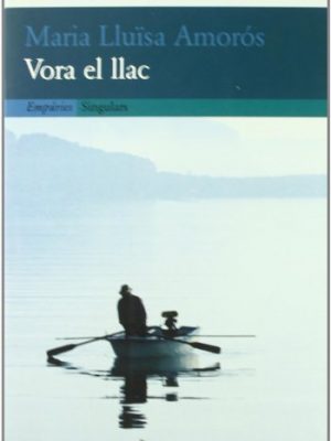 Vora el llac (singulars) (catalan edition)