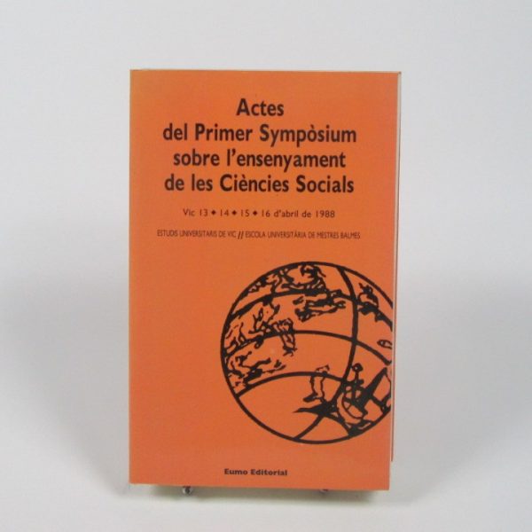 Actes del primer sympòsium sobre l'ensenyament de les ciències socials