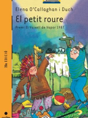 El petit roure (el barco de vapor naranja) (catalan edition)