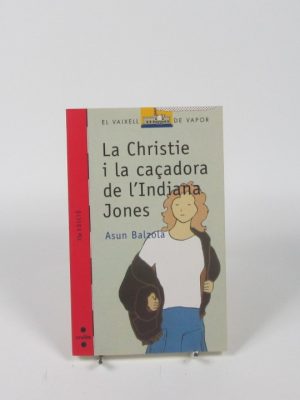 9788476292181_la-christie-i-la-cacadora-de-lindiana-jones_front-1.jpg La christie i la caçadora de l'indiana jones