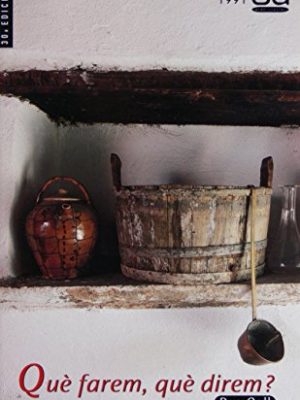 Què farem, què direm? (gran angular) (catalan edition)