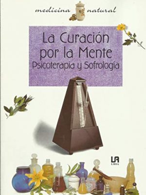 La curacion por la mente [paperback] dasy-fernancez