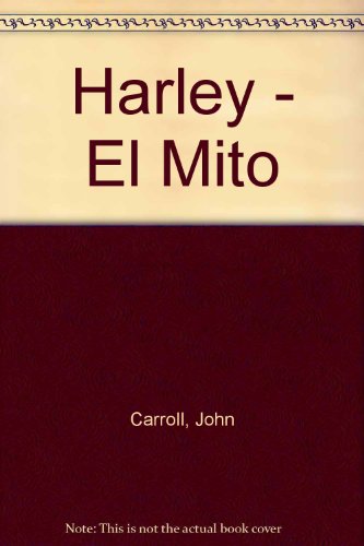 Harley - el mito (spanish edition)