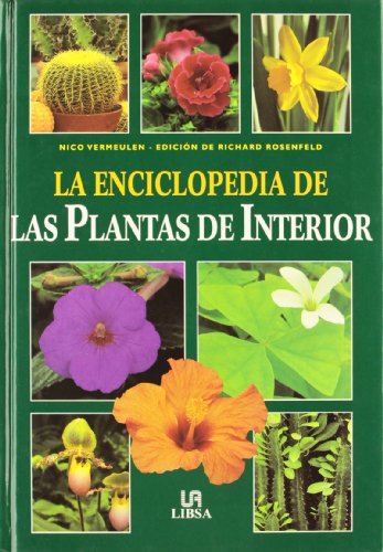 9788476307298_la-enciclopedia-de-las-plantas-de-interior-encyclopedia-of-indoor-plants-spanish-edition_front-1.jpg La enciclopedia de las plantas de interior / encyclopedia of indoor plants (spanish edition)