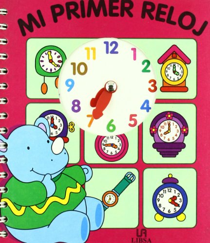Mi primer reloj (spanish edition)