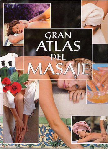 El gran atlas del masaje