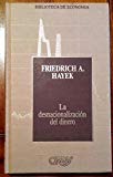9788476340332_la-desnacionalizacion-del-dinero_front-1.jpg La desnacionalización del dinero