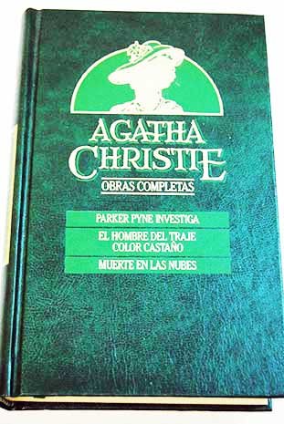 9788476340592_parker-pyne-investiga-el-hombre-del-traje-color-castano-muerte-en-las-nubes_front-5.jpg Parker pyne investiga ; el hombre del traje color castaño ; muerte en las nubes