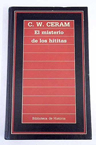 9788476341063_el-misterio-de-los-hititas_front-3.jpg El misterio de los hititas