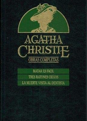 Matar es fácil ; tres ratones ciegos ; la muerte visita al dentista