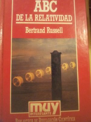 Abc de la relatividad (biblioteca de divulgación científica, 5)