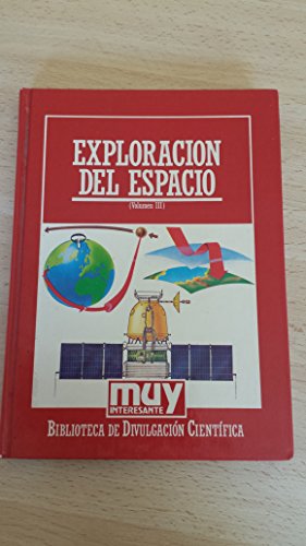 El esplendor de la exploración del espacio vol iii