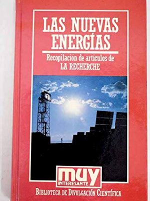 9788476344736_las-nuevas-energias-recopilacion-de-articulos-de-la-recherche_front-2.jpg Las nuevas energías: recopilación de artículos de la recherche