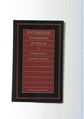 Biblioteca de historia num.56: descripcion de grecia vol. i