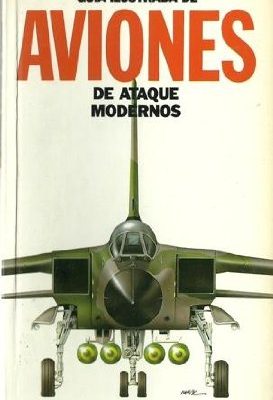 Guía ilustrada de aviones de ataque modernos