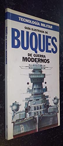 Guía ilustrada de buques de guerra modernos