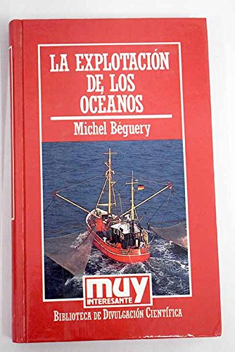 La explotacion de los oceanos