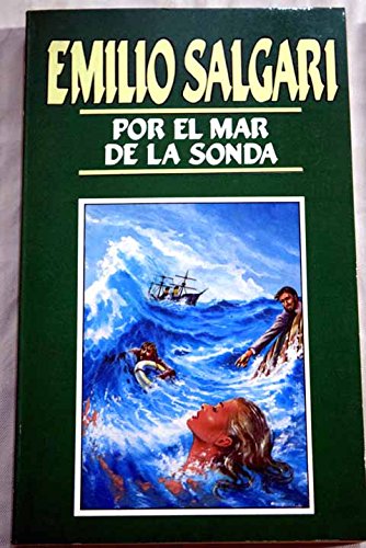 9788476348888_por-el-mar-de-la-sonda_front-1.jpg Por el mar de la sonda