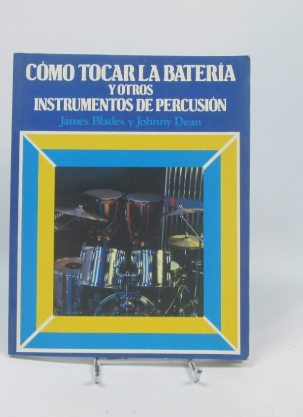 Cómo tocar la batería y otros instrumentos de percusión