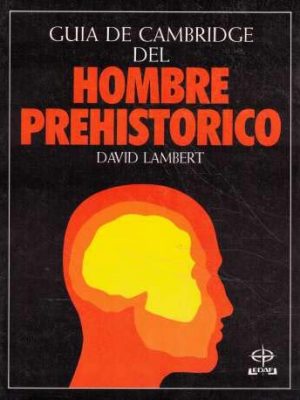 Guía de cambridge del hombre prehistórico.