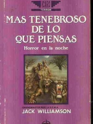 9788476404096_mas-tenebroso-de-lo-que-piensas_front-1.jpg Mas tenebroso de lo que piensas