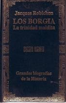 9788476404874_los-borgia-la-trinidad-maldita-jacques-robichon_front-1.jpg Los borgia. la trinidad maldita. jacques robichon