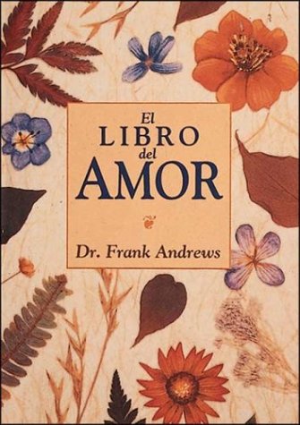 9788476406489_el-libro-del-amor-temas-de-superacion-personal-spanish-edition_front-1.jpg El libro del amor (temas de superacion personal) (spanish edition)