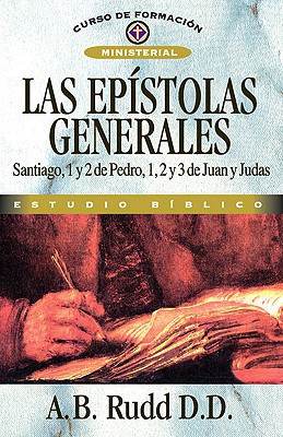 9788476451779_las-epistolas-generales-curso-de-formacion-ministerial-estudio-biblico-spanish-edition_front-1.jpg Las epístolas generales (curso de formacion ministerial: estudio biblico) (spanish edition)
