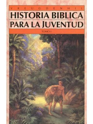 9788476457627_historia-biblica-para-la-juventud-tomo-1_front-1.jpg Historia biblica para la juventud - tomo 1
