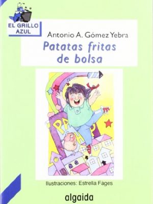 Patatas fritas de bolsa (infantil - juvenil) (spanish edition)