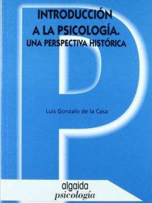 9788476475546_introduccion-a-la-psicologia-introduction-to-psychology-una-perspectiva-historica-algaida-univer_front-1.jpg Introduccion a la psicologia / introduction to psychology: una perspectiva historica (algaida universidad) (spanish edition)