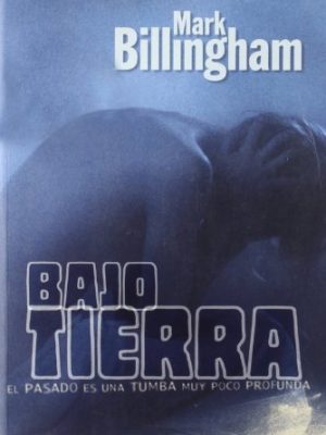 Bajo tierra/ buried (spanish edition)