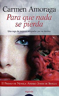 Para que nada se pierda (spanish edition)